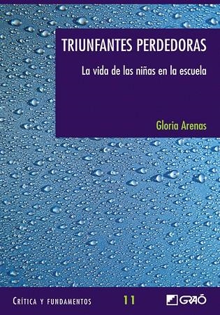 TRIUNFANTES PERDEDORAS | 9788478274260 | ARENAS, GLORIA