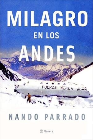 MILAGRO EN LOS ANDES. TREINTA AÑOS DESPUES | 9788408067092 | NANDO PARRADO