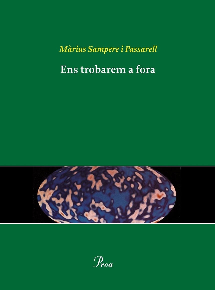 ENS TROBAREM A FORA (OSSA MENOR) | 9788484378815 | SAMPERE I PASARELL, MARIUS