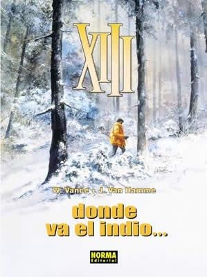 DONDE VA EL INDIO (COL.XIII) N.2 | 9788484310396 | VANCE, W./HAMME, J.VAN