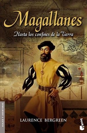 MAGALLANES (NF-BOOKET) HASTA LOS CONFINES DE LA TIERRA | 9788408067535 | LAURENCE BERGREEN