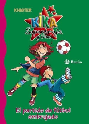 PARTIDO DE FUTBOL EMBRUJADO (N.7) KIKA Y DANI | 9788421696057 | KNISTER