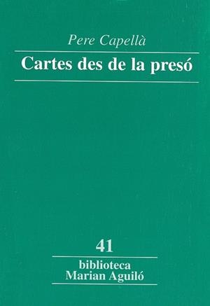 CARTES DES DE LA PRESO | 9788484158059 | CAPELLÀ, PERE