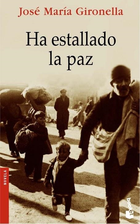 HA ESTALLADO LA PAZ  -BOOKET- | 9788408068600 | GIRONELLA, JOSEP MARIA