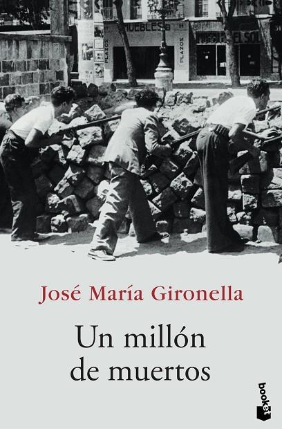 UN MILLON DE MUERTOS  -BOOKET- | 9788408068617 | GIRONELLA, JOSEP MARIA