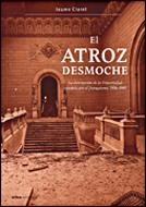 ATROZ DESMOCHE,EL | 9788484327608 | CLARET, JAUME