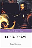 SIGLO XVI,EL | 9788484327479 | CAMERON, EUAN