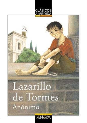 LAZARILLO DE TORMES,EL   -CLASICOS A MEDIDA- | 9788466751711 | ANÓNIMO