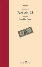 PARALELO 42 (TRILOGIA USA - I) (NOVELA T/D) | 9788435009614 | DOS PASSOS, JUAN