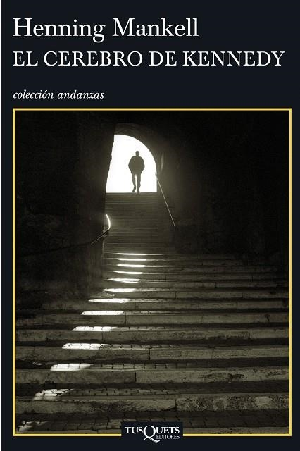 CEREBRO DE KENNEDY (ANDANZAS-614) | 9788483103470 | MANKELL, HENNING