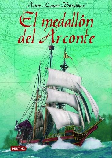 MEDALLÓN DEL ARCONTE | 9788408067849 | BONDOUX,ANNE-LAURE