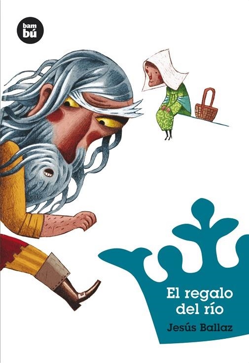 REGALO DEL RIO,EL     -BAMBU | 9788483430125 | BALLAZ,JESUS