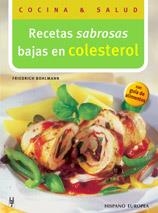 RECETAS SABROSAS BAJAS EN COLESTEROL  -COCINA Y SALUD- | 9788425516863 | BOHLMANN,FRIEDRICH