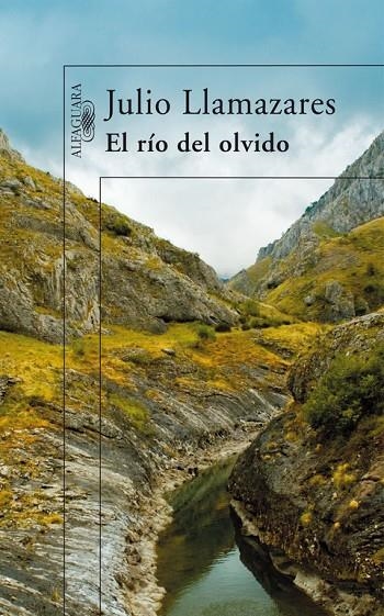 RIO DEL OLVIDO | 9788420470696 | LLAMAZARES, JULIO (1955-)