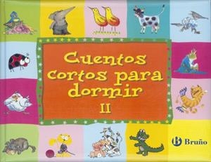 CUENTOS CORTOS PARA DORMIR II (7231187) | 9788421697528