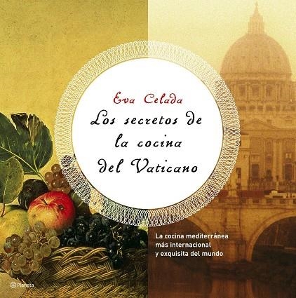 SECRETOS DE LA COCINA DEL VATICANO | 9788408069799 | CELADA,EVA