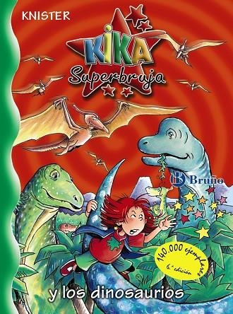 KIKA SUPERBRUJA Y LOS DINOSAURIOS (LIBRO) N.16 | 9788421697597 | KNISTER