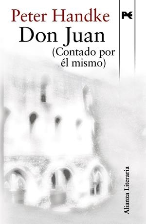 DON JUAN (CONTADO POR ÉL MISMO) (3472171) | 9788420648552 | HANDKE, PETER