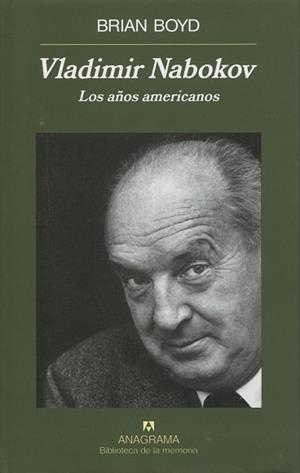 VLADIMIR NABOKOV. AÑOS AMERICANOS (BM) | 9788433907882 | BOYD, BRIAN