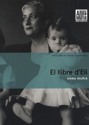 LLIBRE D'ELI, EL | 9788484158653 | MURIÀ, ANNA