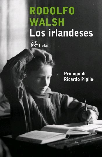 IRLANDESES | 9788476697634 | WALSH,RODOLFO