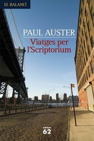 VIATGES PER L'SCRIPTORIUM (BALANCI) | 9788429759518 | AUSTER, PAUL