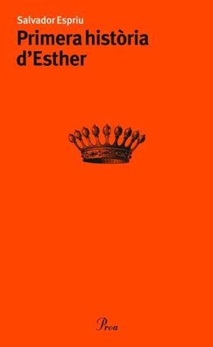 PRIMERA HISTÒRIA D'ESTHER (TEATRE) | 9788484379362 | ESPRIU, SALVADOR