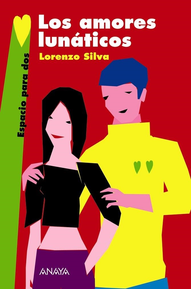 AMORES LUNÁTICOS (ESPACIO PARA DOS) (1514718) | 9788466762663 | SILVA, LORENZO
