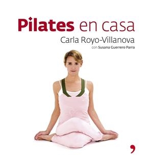 PILATES EN CASA CON CARLA ROYO | 9788484606192 | ROYO,CARLA