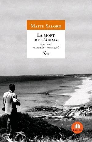 MORT DE L'ÀNIMA,LA  -FINALISTA PREMI SANT JORDI 2006- | 9788484379485 | SALORD,MAITE