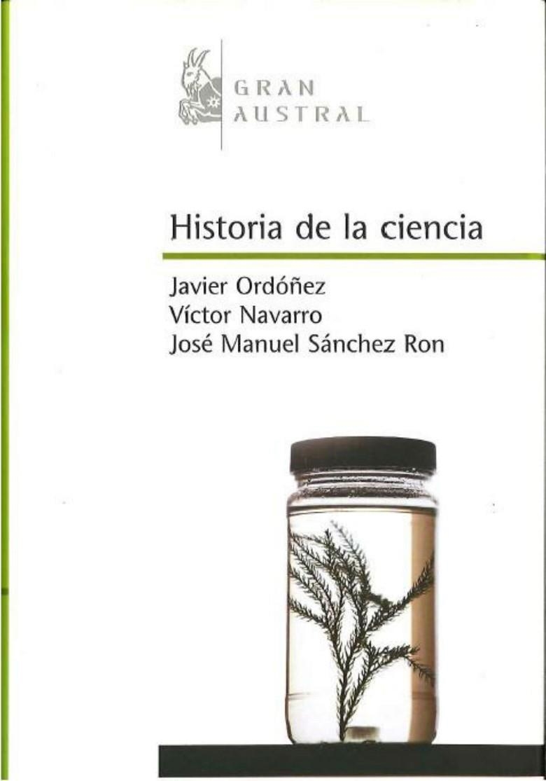 HISTORIA DE LA CIENCIA (GRAN AUSTRAL) T/D | 9788467023343 | ORDOÑEZ, JAVIER - NAVARRO, VICTOR - SANCHEZ RON, J