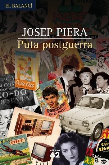 PUTA POSTGUERRA | 9788429759679 | PIERA,JOSEP