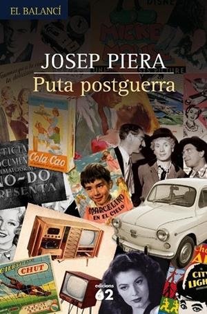 PUTA POSTGUERRA | 9788429759679 | PIERA,JOSEP