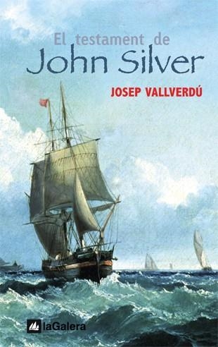 TESTAMENT DE JOHN SILVER (T/D) | 9788424625542 | VALLVERDU, JOSEP
