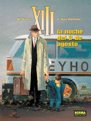 XIII 7, LA NOCHE DEL 3 DE AGOSTO | 9788498147278 | VAN HAMME, JEAN (1939- )  VANCE, WILLIAM GARRIGA I