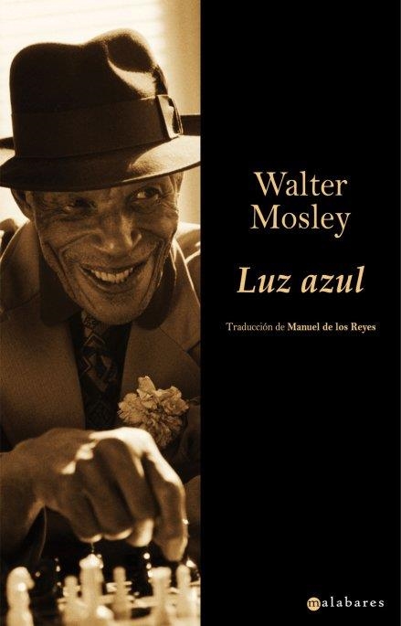 LUZ AZUL (MALABARES) | 9788496173712 | MOSLEY,WALTER