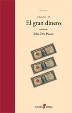 GRAN DINERO. TRILOGIA USA - III (T/D) | 9788435009638 | DOS PASSOS, JOHN