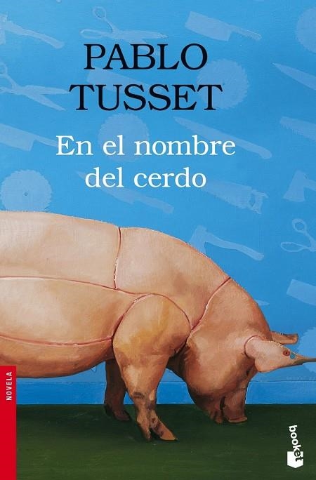 EN EL NOMBRE DEL CERDO (NF-BOOKET) | 9788423339389 | TUSSET, PABLO