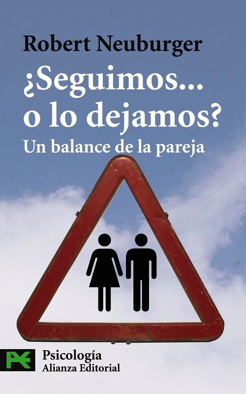 SEGUIMOS O LO DEJAMOS? : UN BALANCE DE LA PAREJA (LB-3463620 | 9788420661827 | NEUBURGER, ROBERT