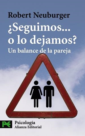 SEGUIMOS O LO DEJAMOS? : UN BALANCE DE LA PAREJA (LB-3463620 | 9788420661827 | NEUBURGER, ROBERT
