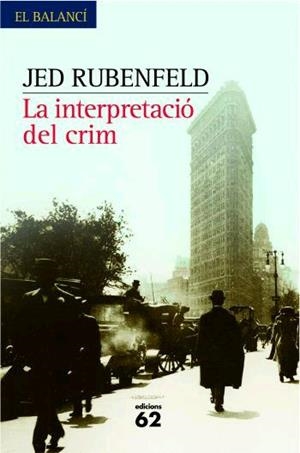 INTERPRETACIO DEL CRIM | 9788429760057 | RUBENFELD,JED