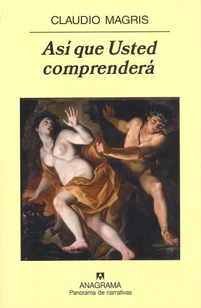 ASI QUE USTED COMPRENDERA | 9788433974556 | MAGRIS,CLAUDIO