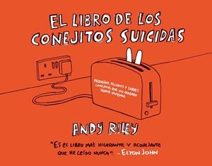 LIBRO DE LOS CONEJITOS SUICIDAS (T/D) | 9788496815032 | RILEY, ANDY
