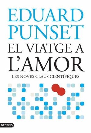 VIATGE A L'AMOR, EL | 9788497088107 | PUNSET, EDUARD
