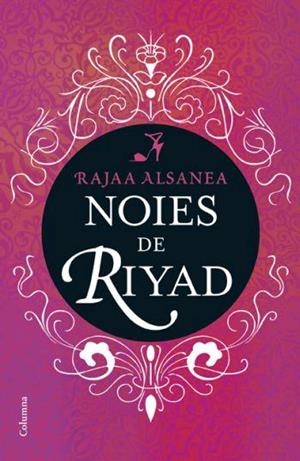 NOIES DE RIYAD | 9788466408301 | ALSANEA,RAJAA