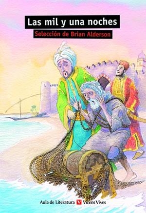 MIL Y UNA NOCHES (AULA DE LITERATURA) | 9788431649852 | LOPEZ MUÑOZ, JOSE LUIS TR.