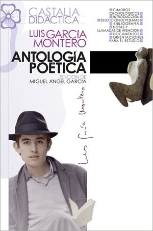 ANTOLOGIA POETICA (GARCIA MONTERO) | 9788497400176 | GARCIA MONTERO, LUIS