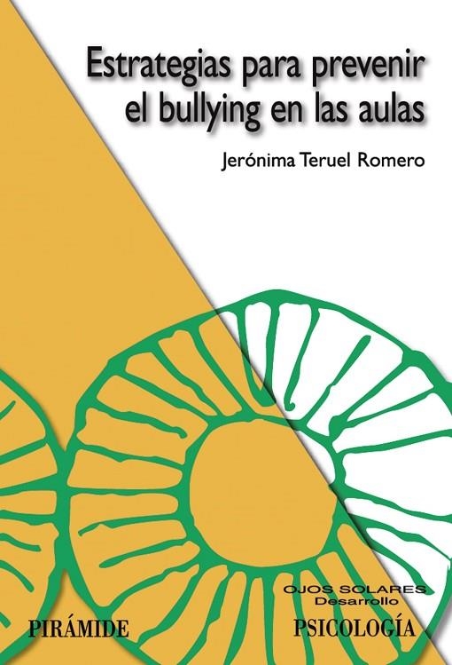 ESTRATEGIAS PARA PREVENIR EL BULLYING EN LAS AULAS (OJOS SOL | 9788436821413 | TERUEL ROMERO, JERÓNIMA