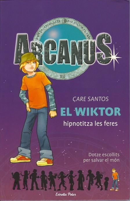 WIKTOR HIPNOTITZA LES FERES. ARCANUS VOL.2 | 9788497088091 | SANTOS, CARE