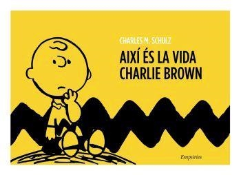 AXI ES LA VIDA CHARLIE BROWN (CAT) | 9788497872652 | SCHULZ, CHARLES M.
